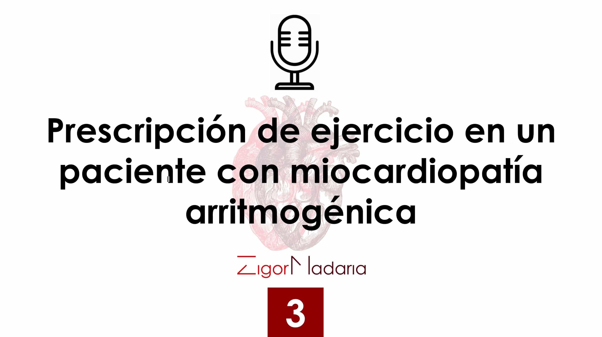 3. Prescripción de ejercicio en un paciente con miocardiopatía arritmogénica