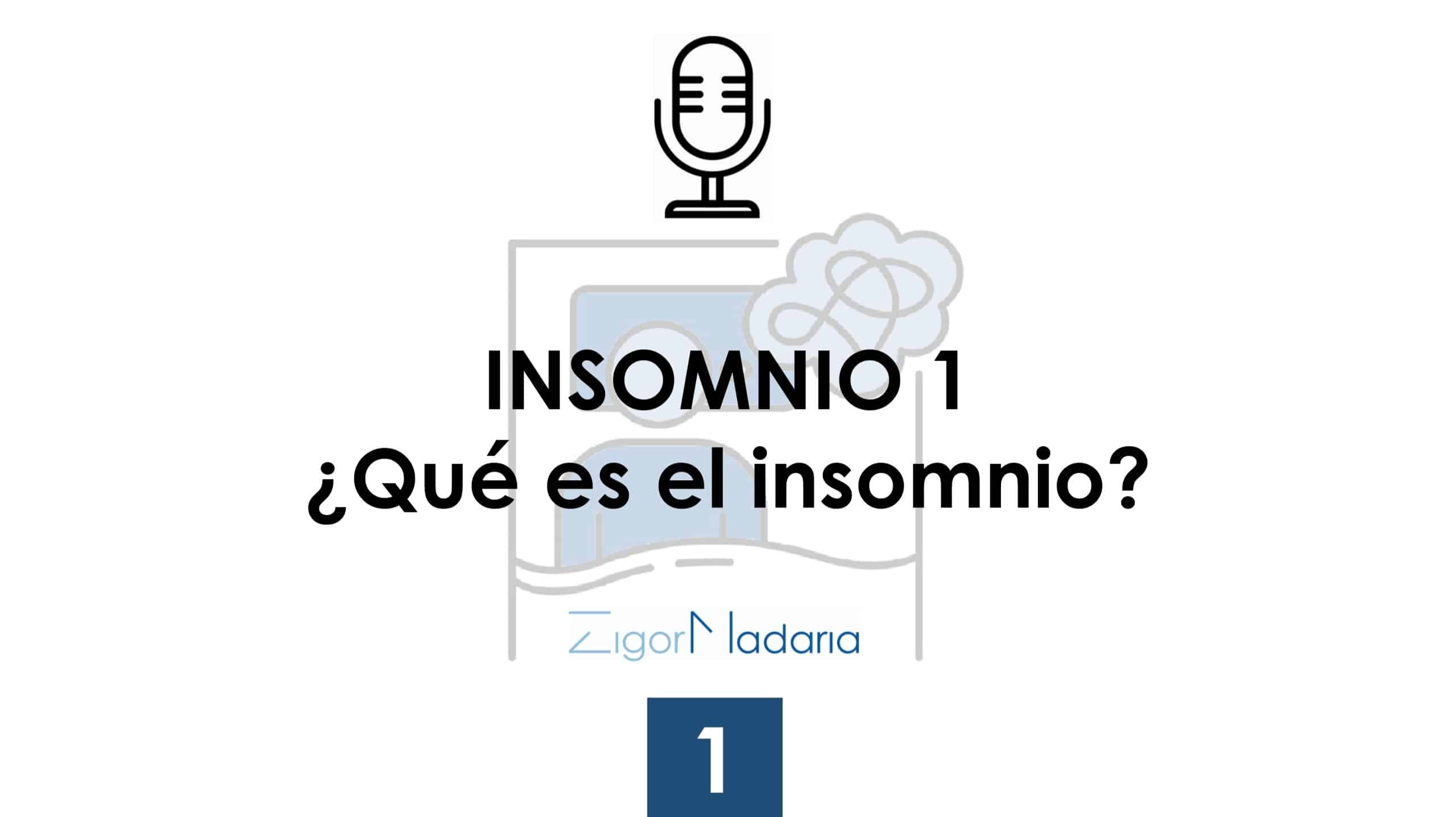 1. ¿Qué es el insomnio?